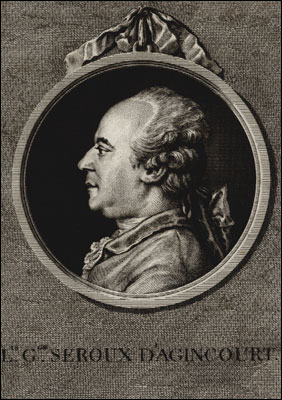 Jean Baptiste Louis Georges Seroux d'Agincourt (1730-1814)